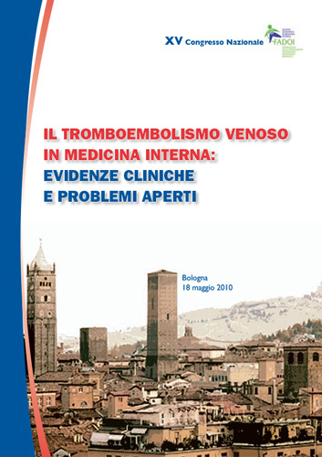 Il tromboembolismo venoso in medicina interna: evidenze cliniche e problemi aperti