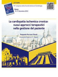 La cardiopatia ischemica cronica:nuovi approcci terapeutici nella gestione del paziente